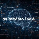 Mathematics for AI
